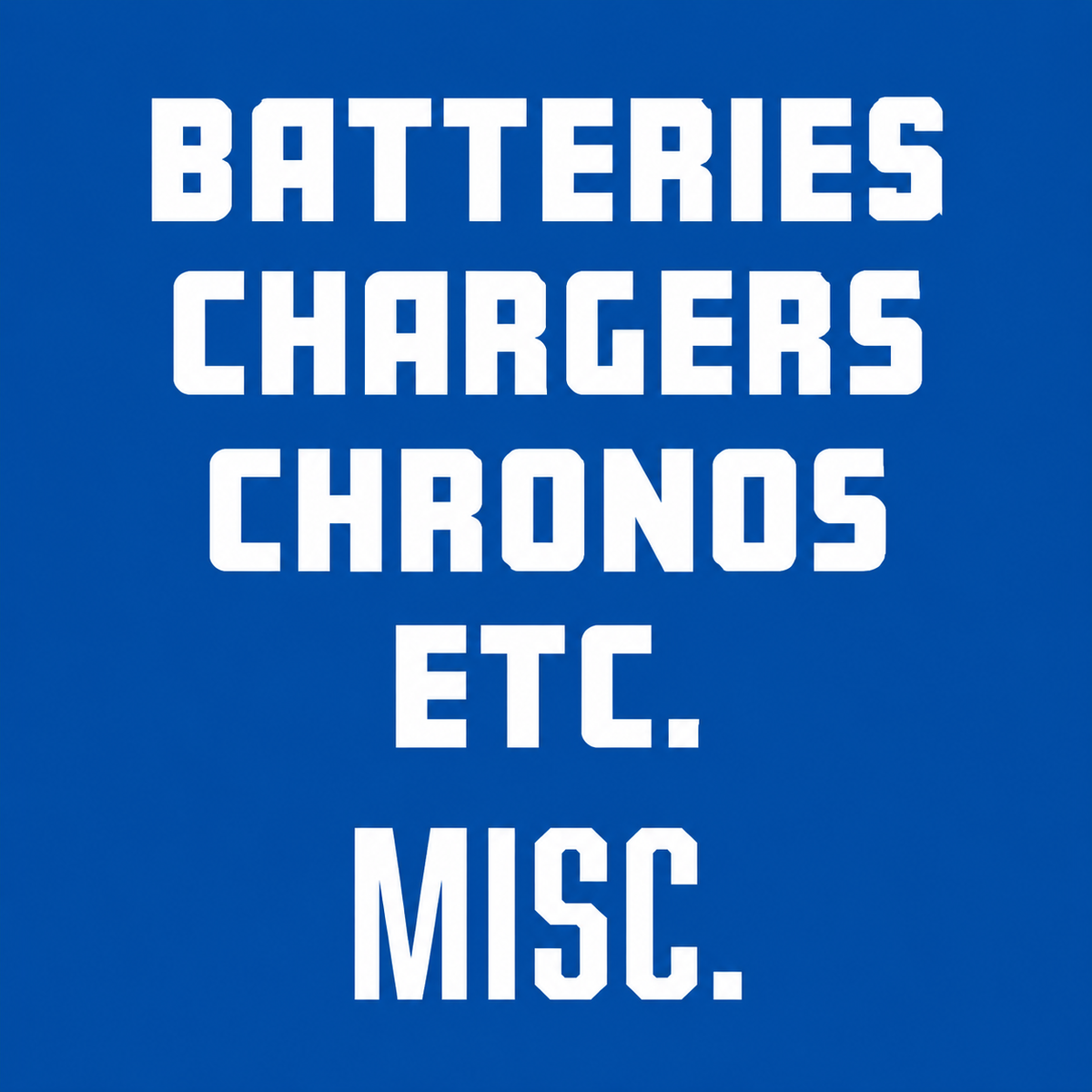 Battery, Chargers and Chronos